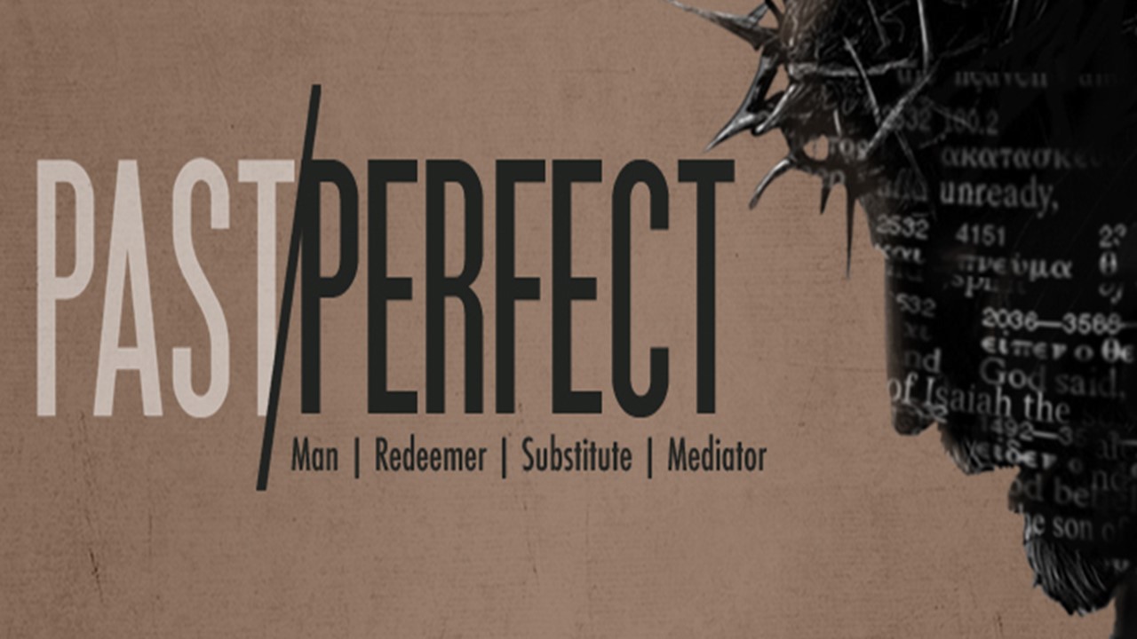 Past Perfect